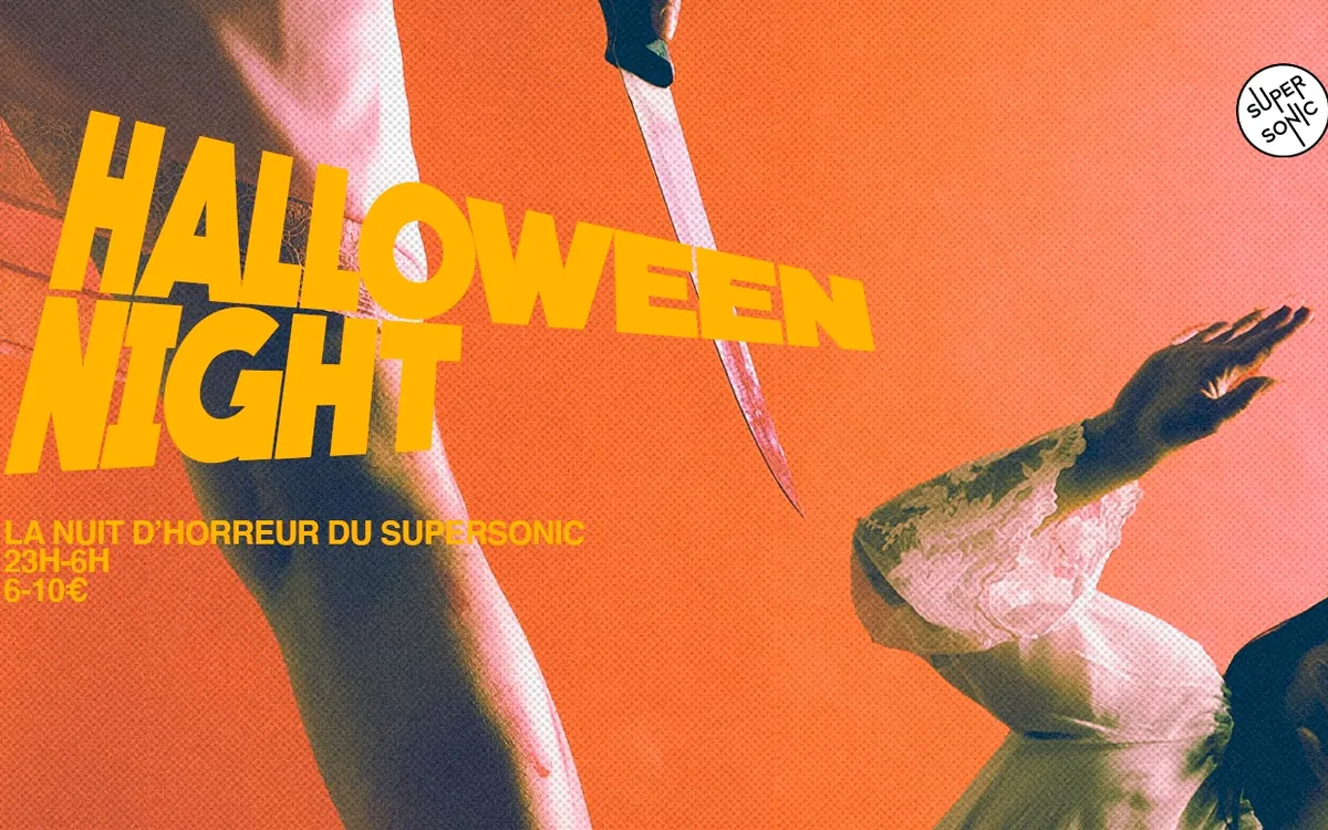 Halloween Night / La nuit d'horreur au Supersonic SUPERSONIC Paris