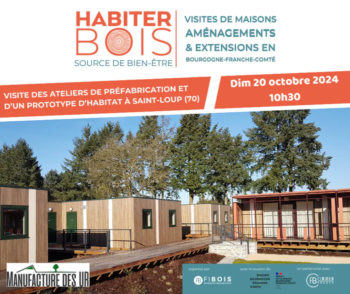 Visite des ateliers de la Manufacture des Usines Réunies et d'un prototype d'habitat à Saint-Loup-sur-Semouse (70) Hameau Durable 4 avenue Christiane Jansen 70800 SAINT-LOUP/S Saint-Loup-sur-Semouse