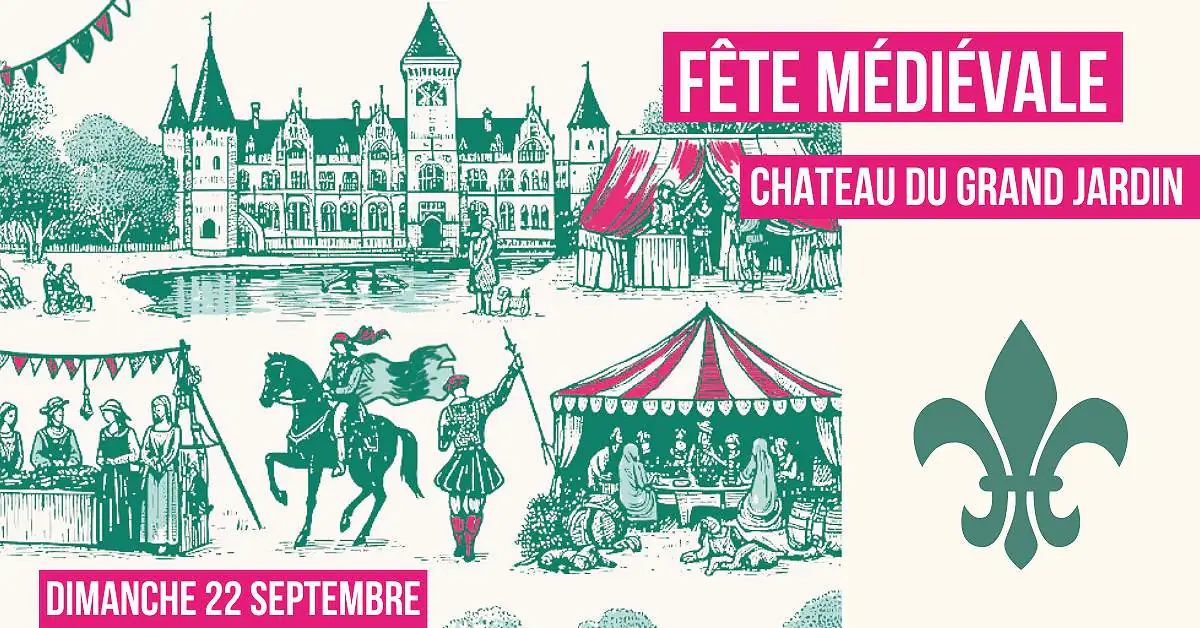 JOURNÉES EUROPÉENNES DU PATRMOINE FETE MÉDIÉVALE AU CHATEAU DU GRAND JARDIN