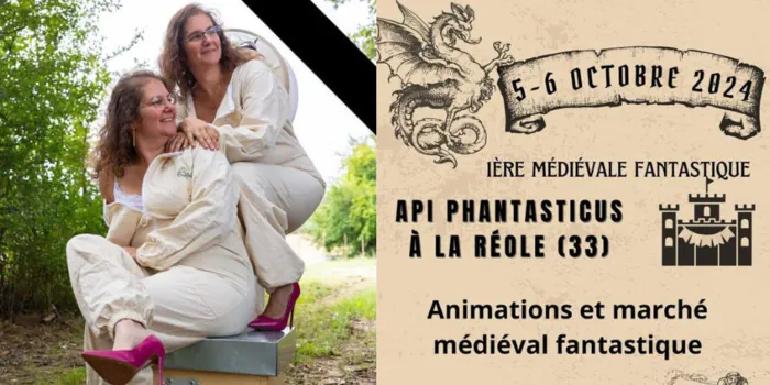 Api Phatasticus : un festival médieval et fantastique organisé par l'association API Médiévales L'Atelier du Miel