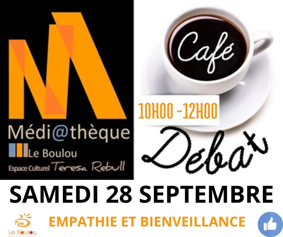 CAFÉ DÉBAT "EMPATHIE ET BIENVEILLANCE"