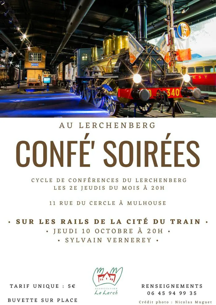 Confé' Soirées - Sur les rails de la Cité du Train Lerchenberg Mulhouse