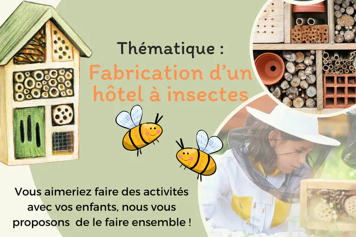 Atelier les p'tits bricoleurs Fabrication d'un hôtel à insectes MJC 21