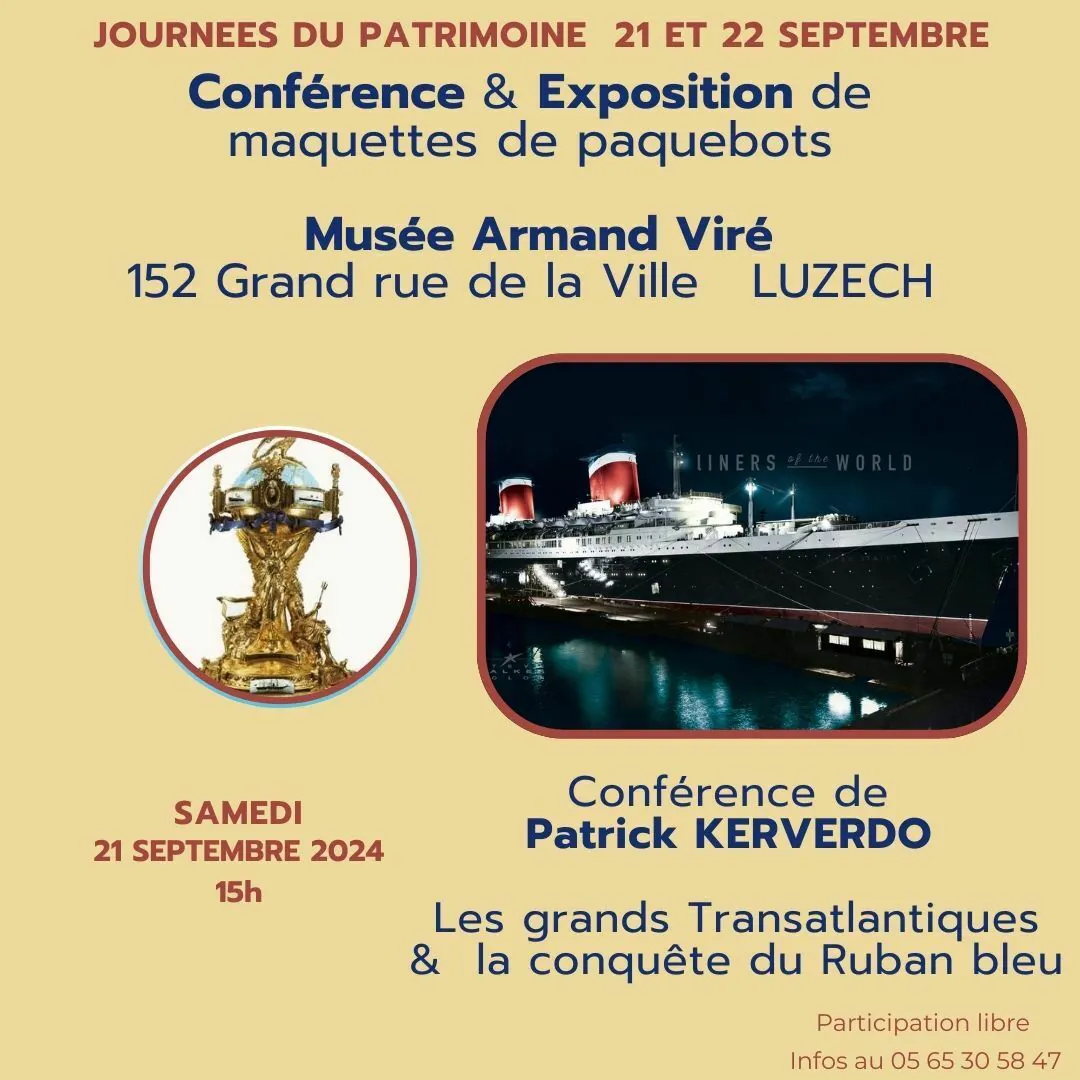 Journées Européennes du Patrimoine Conférence de Patrick Kerverdo Les grands Transatlantiques à la conquête du Ruban bleu