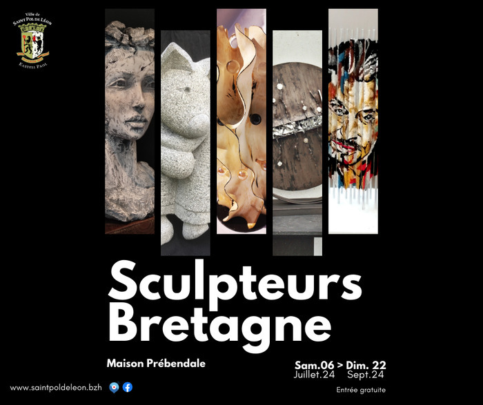 Exposition Sculpteurs de Bretagne Maison Prébendale Saint-Pol-de-Léon