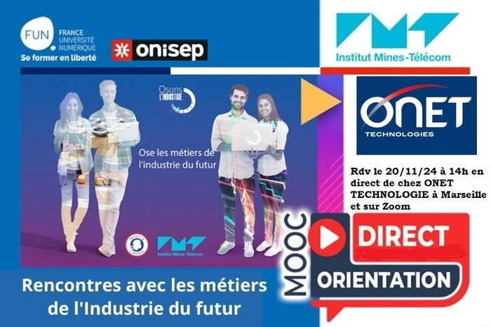 RENCONTRES AVEC LES METIERS DE L'INDUSTRIE DU FUTUR MARSEILLE Saint-Pierre-Quiberon