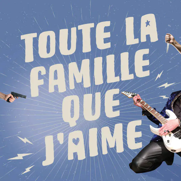 Théâtre des Salinières Toute la famille que j'aime