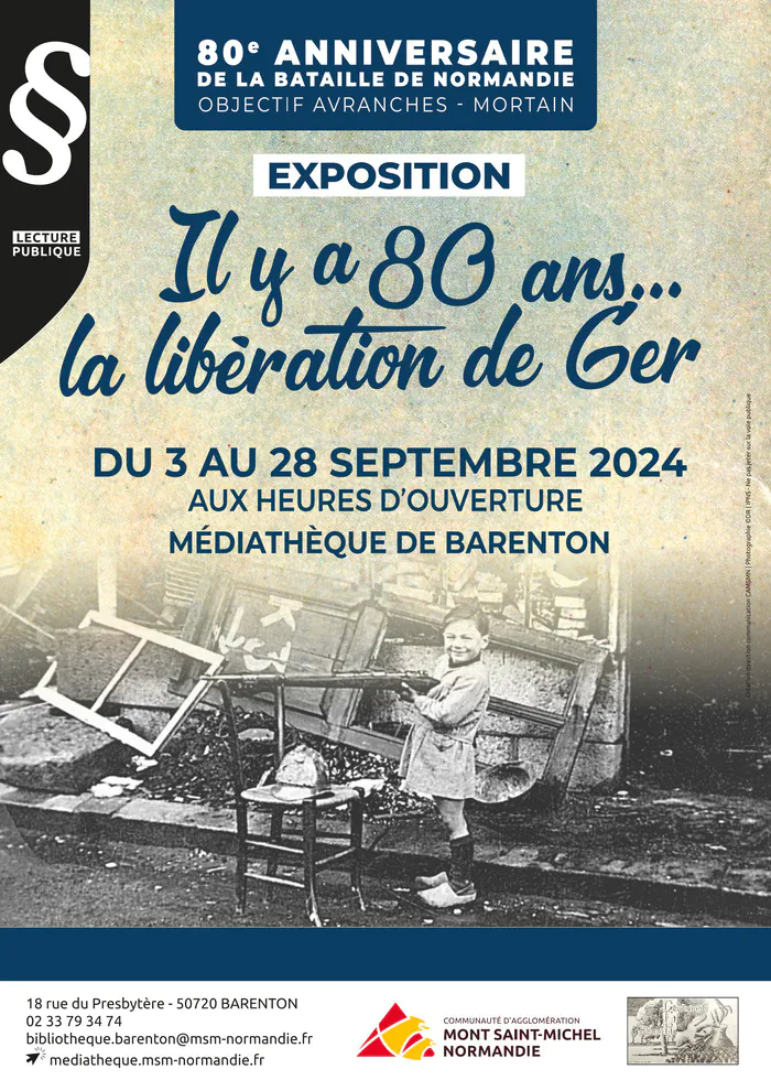 Il y a 80 ans... la libération de Ger Médiathèque de Barenton Barenton