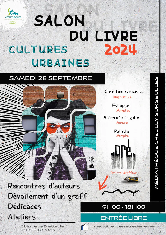 Salon du Livre "Cultures Urbaines" Médiathèque de Creully-sur-Seulles Creully sur Seulles