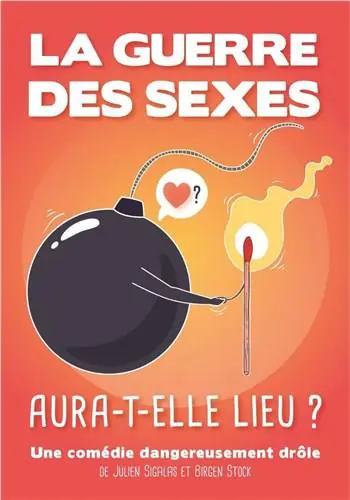 SPECTACLE LA GUERRE DES SEXES AURA-T-ELLE LIEU?