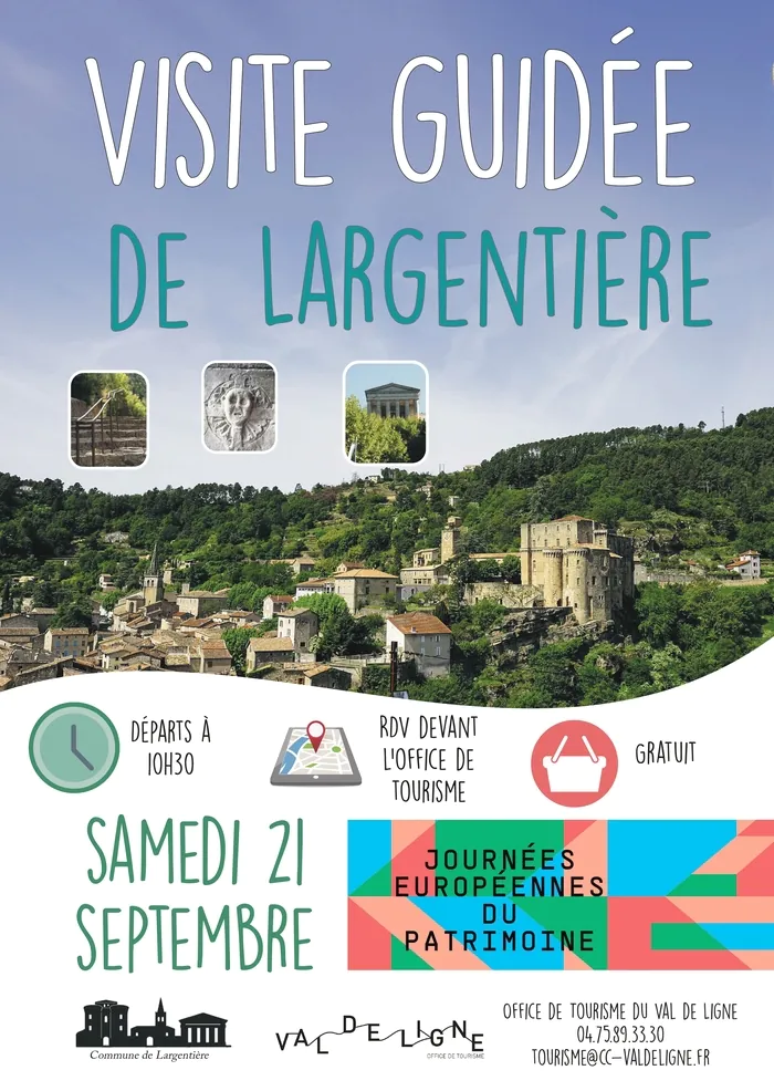 Visite commentée de la cité médiévale de Largentière Office Intercommunal de Tourisme du Val de Ligne Largentière