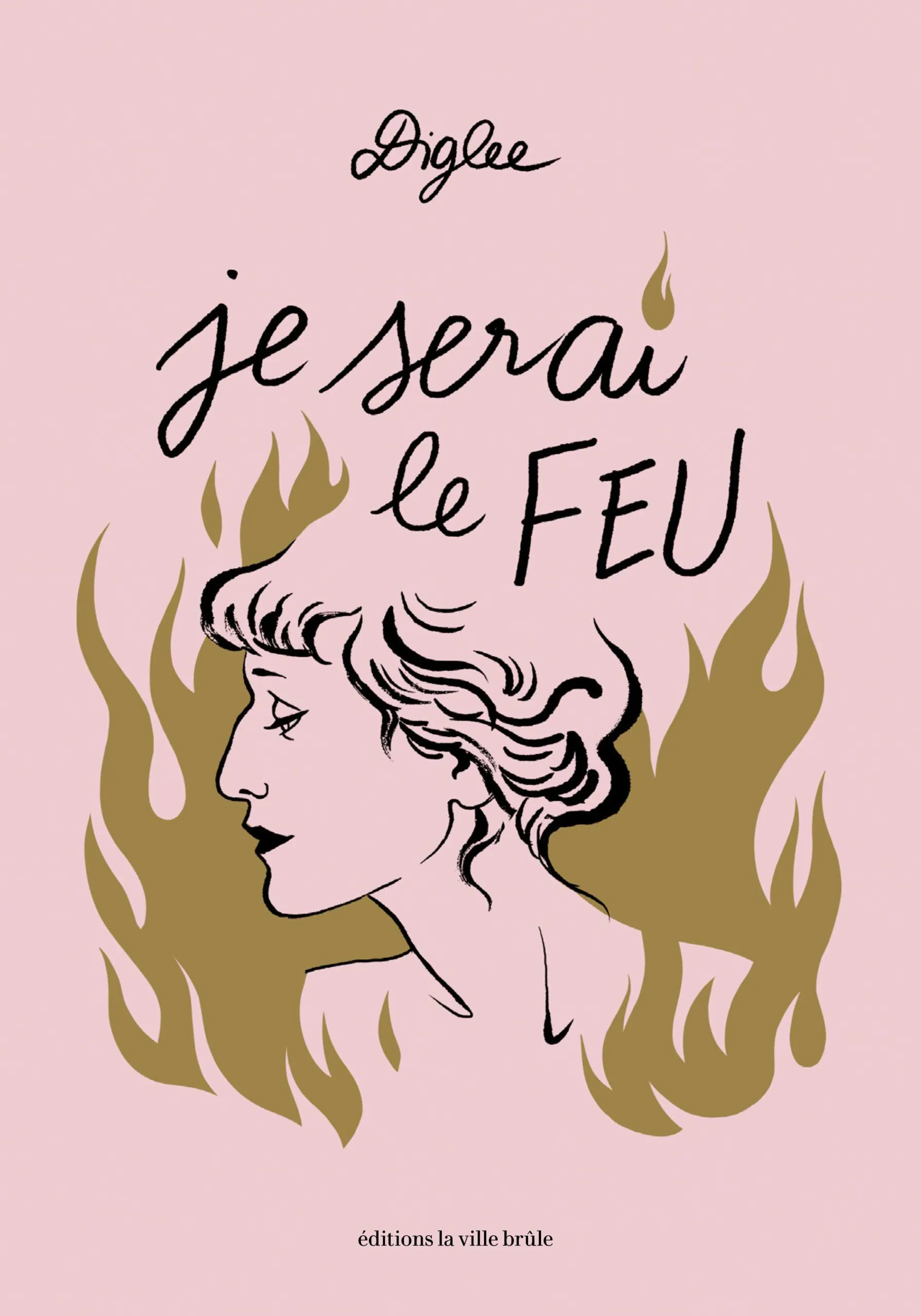 couverture du livre Je serai le FEU, portrait d'une jeune femme, au milieu de flammes