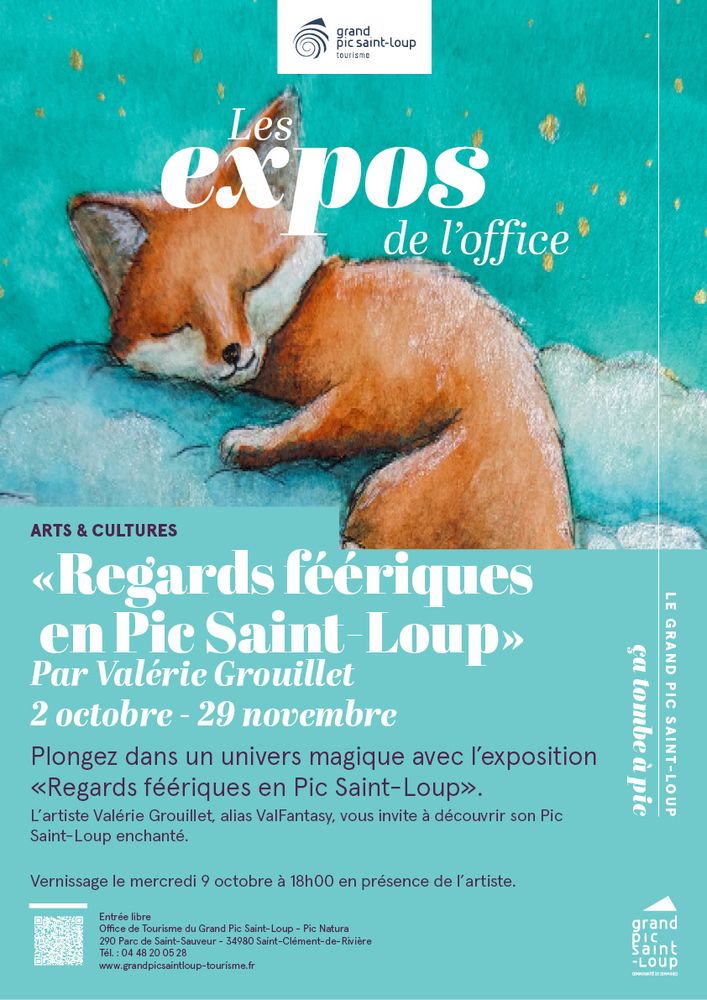 EXPOSITION DANS VOTRE OFFICE DE TOURISME  "REGARDS FÉÉRIQUES EN PIC SAINT-LOUP" DE VALÉRIE GROUILLET