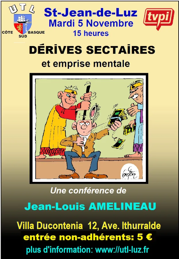 Conférence de l'Université du Temps Libre Dérives sectaires et emprise mentale