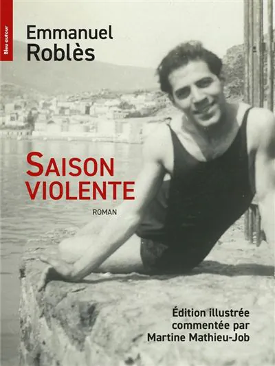 Saison-violente emmanuel roblès