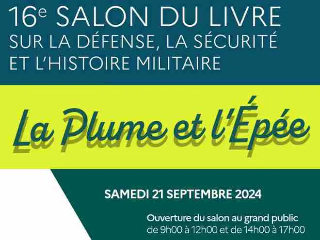 La Plume et l'épée  11ème salon de l'histoire militaire la défense et la sécurité