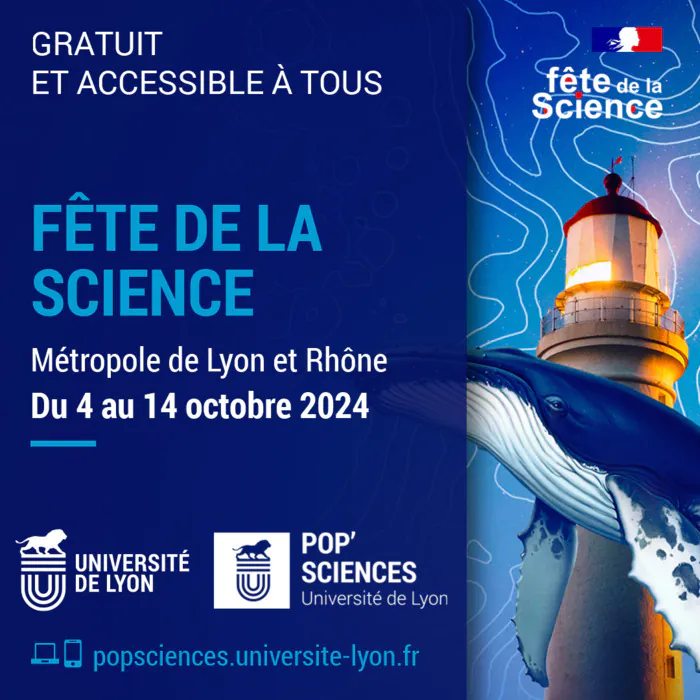 Fête de la science 2024 en Métropole de Lyon et Rhône Université de Lyon Lyon