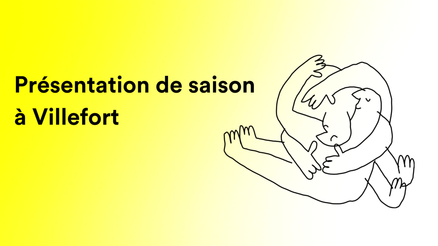 PRÉSENTATION DE SAISON À VILLEFORT