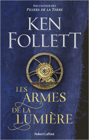 Les Armes de la lumière de Ken Follet