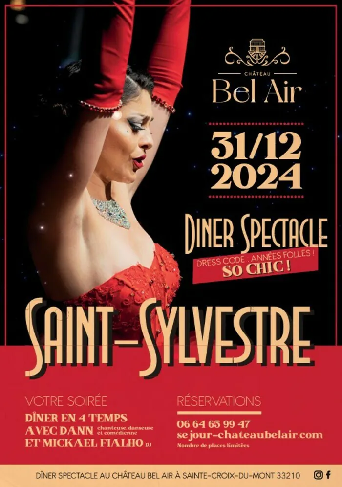 Dîner-Spectacle & DJset au Château Bel Air pour le réveillon du Nouvel An 2025 Bordeaux