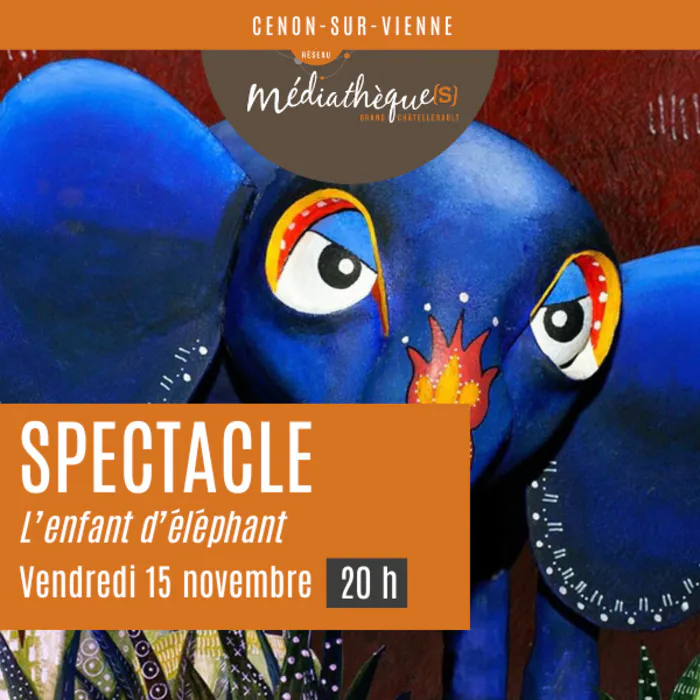 Spectacle L'enfant d'éléphant