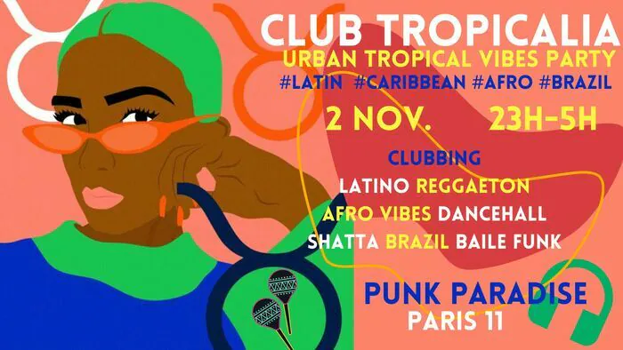 Club Tropicalia ~ Clubbing Latino