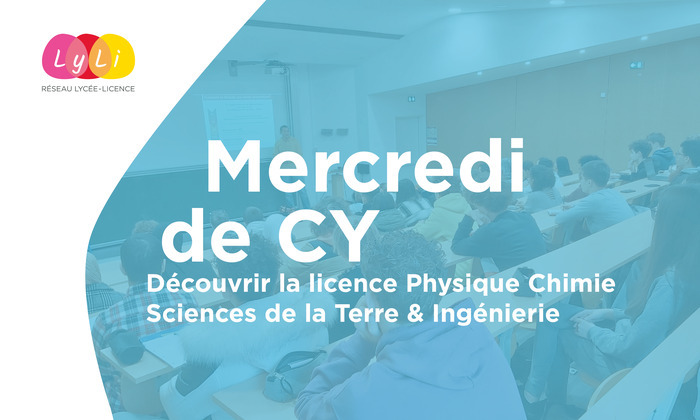 Les mercredis de CY - Physique chimie sciences et le terre et ingénierie CY Cergy Paris Université - Site de Neuville Neuville-sur-Oise