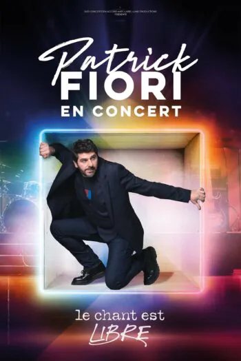 Patrick Fiori en concert Le Chant est Libre