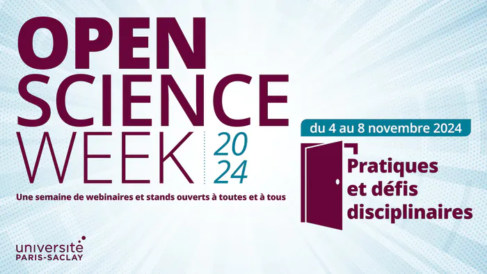 Open Science Week 2024 : l’Université Paris-Saclay s’engage pour la science ouverte ! En ligne Orsay