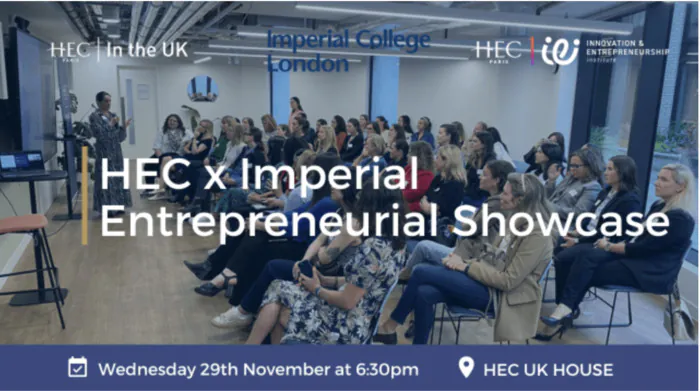 Entrepreneurial Showcase HEC x Imperial HEC UK House Londres