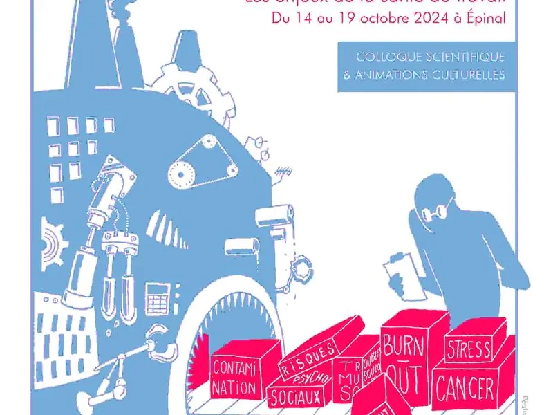 EXPOSITION LA SANTÉ ET LA SÉCURITÉ AU TRAVAIL/FESTIVAL INTERNATIONAL DE SOCIOLOGIE. LES ENJEUX DE LA SANTÉ AU TRAVAIL