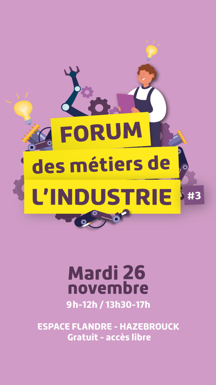 Forum Métiers de l'Industrie #3 Espace Flandre Hazebrouck