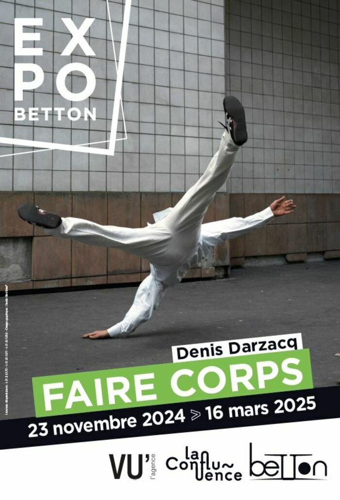 FAIRE CORPS - DENIS DARZACQ La Confluence de Betton Betton