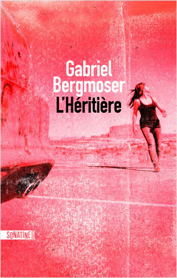 gabriel bergmoser l'héritière