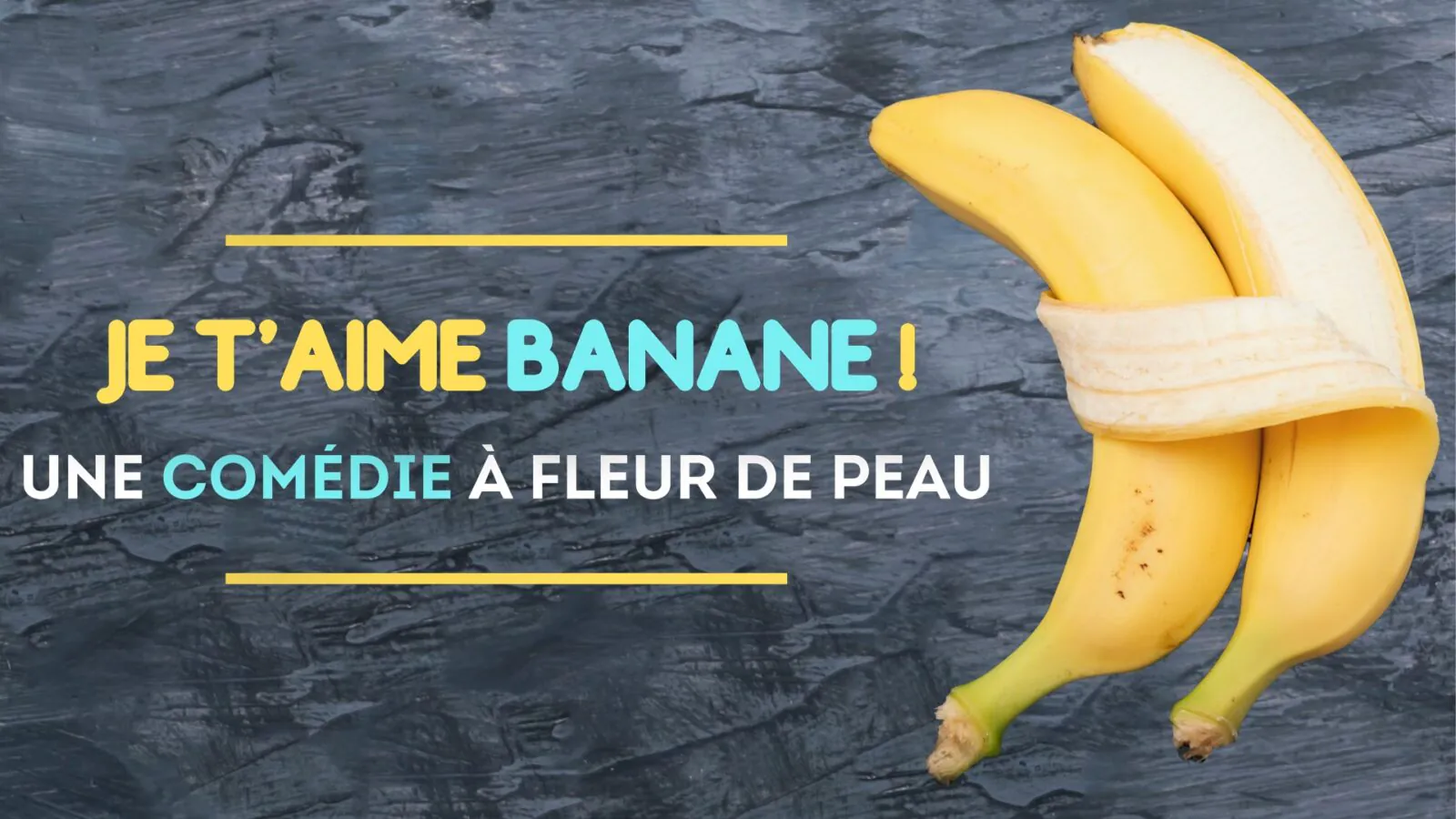 je t'aime banane