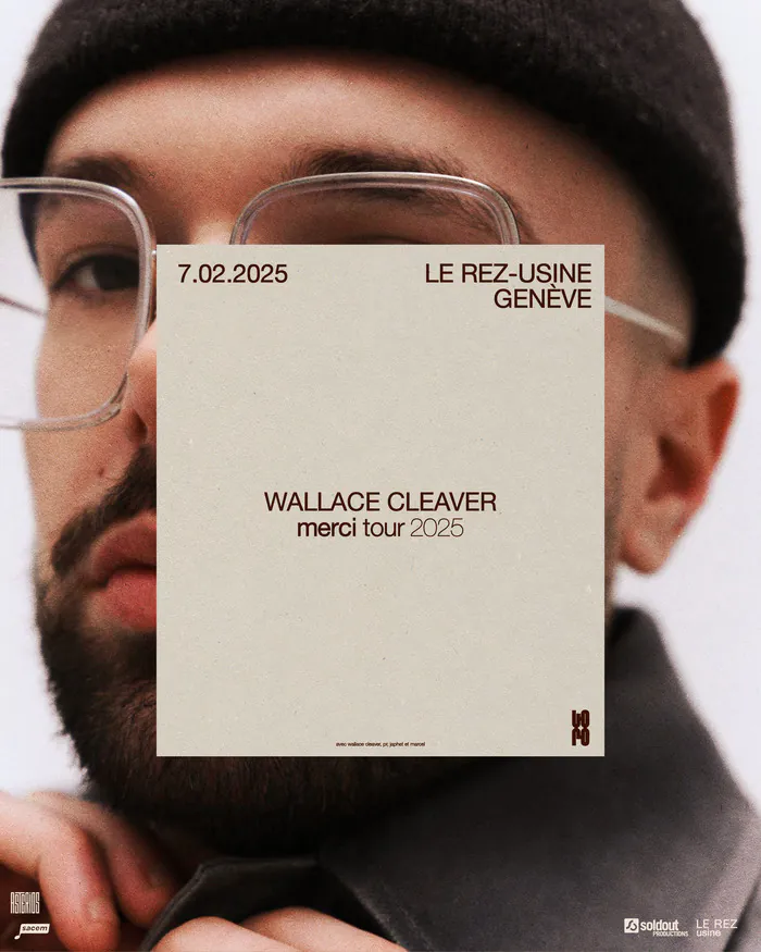 Wallace Cleaver + guest Le Rez-Usine Genève