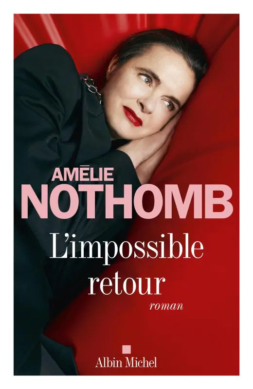 l'impossible retour amélie nothomb