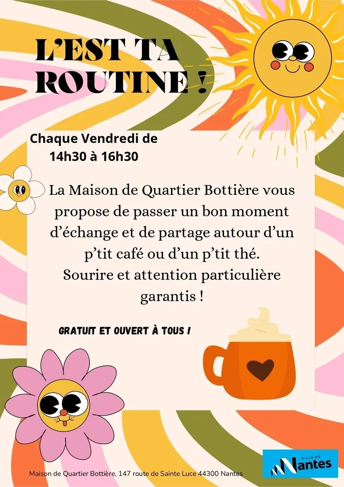 L'est ta Routine Maison de Quartier Bottière Nantes