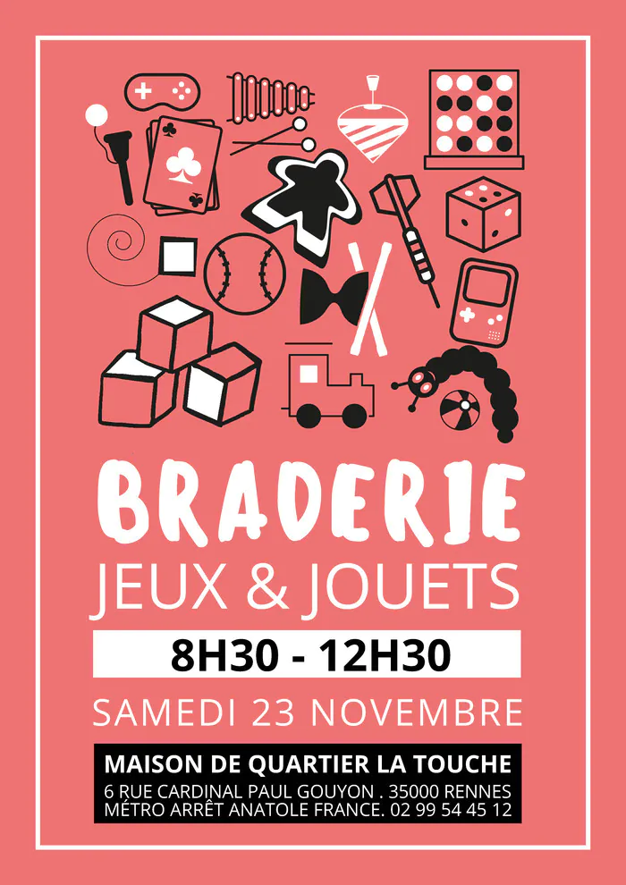 Braderie Jeux & Jouets Maison de Quartier La Touche Rennes