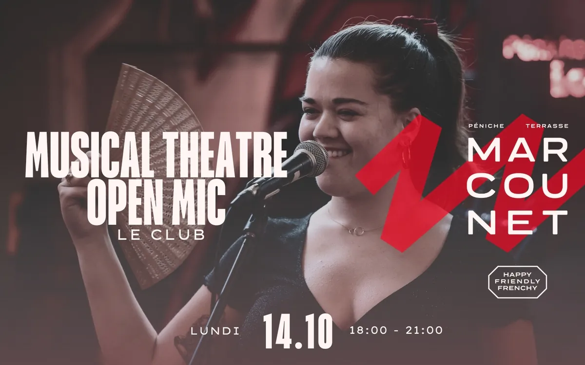 Musical Theatre Open Mic Peniche Marcounet Paris