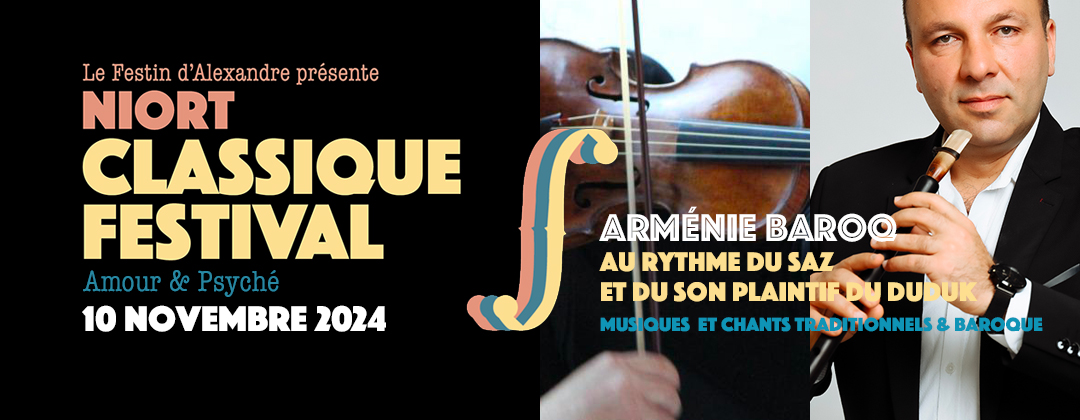 Niort Classique Festival 2024 Arménie Baroque à Niort