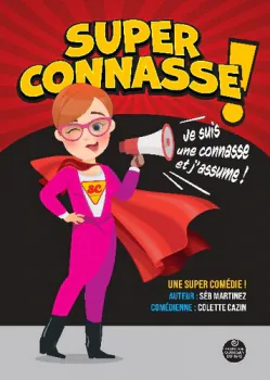 Super connasse ! - Je suis une connasse et j'assume ! Salle festive Nantes Nord