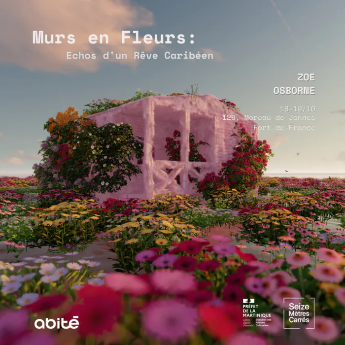 Exposition Zoé Osborne - "Murs en fleurs : Echos d'un Rêve Caribéen" Seize Mètres Carrés Fort-de-France