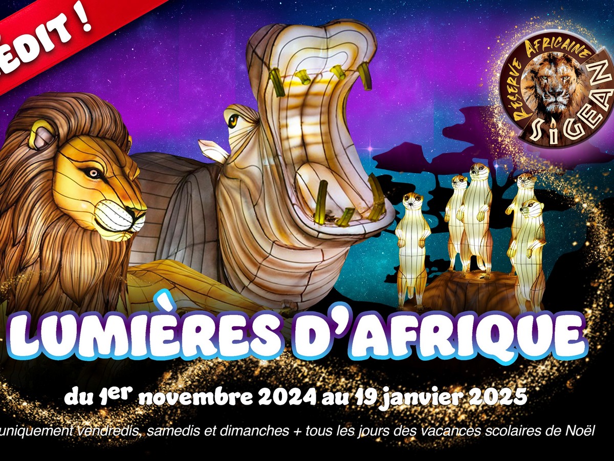 LUMIÈRES D'AFRIQUE UN NOUVEAU MONDE S'OUVRE À VOUS !