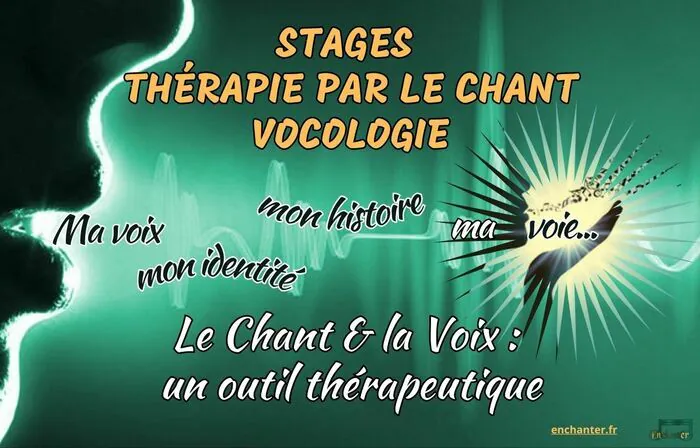 Stage Thérapie par le chant et Vocologie en Novembre 2024 Association Enchanter Mascarville