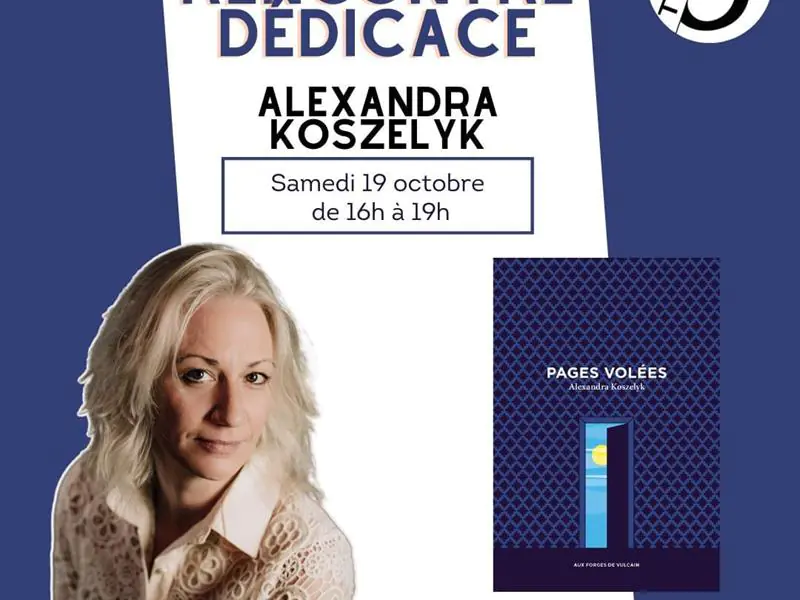 RENCONTRE DÉDICACE ALEXANDRA KOSZELYK