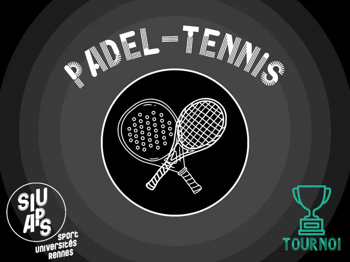 Tournoi de padel tennis étape 1 Le Garden Rennes Rennes