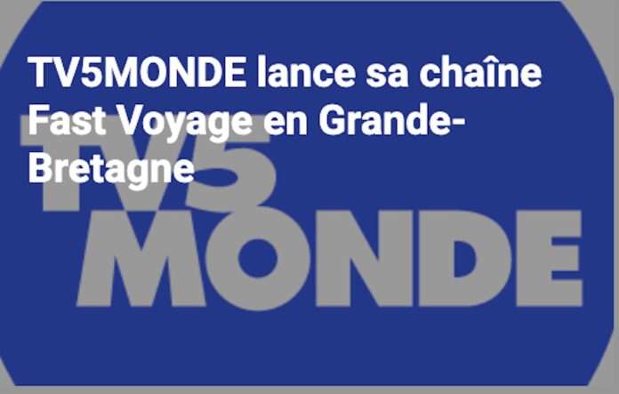 TV5MONDE chaîne Fast Voyage Grande-Bretagne