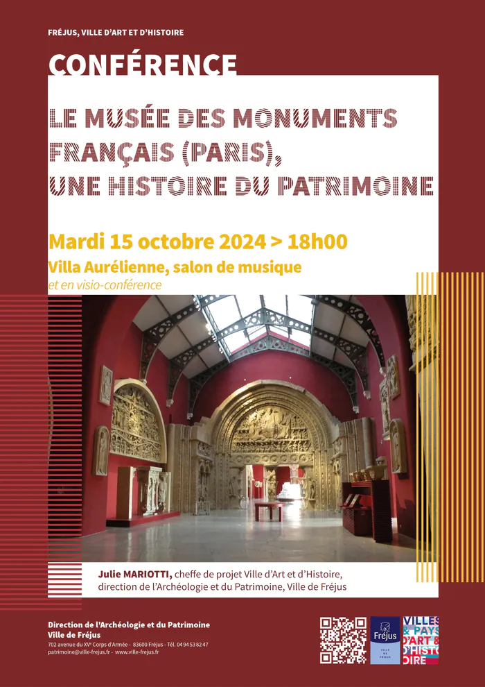 Conférence du Patrimoine "Le musée des Monuments français (Paris) : une histoire du patrimoine" Villa Aurélienne Fréjus