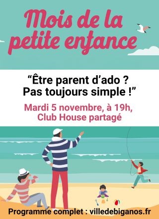 Mois de la petite enfance Être parent d'ado ? Pas toujours simple